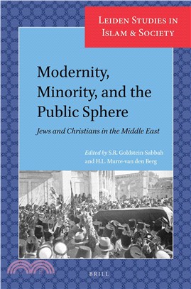 Modernity, Minority, and the Public Sphere ─ Jews and Christians in the Middle East