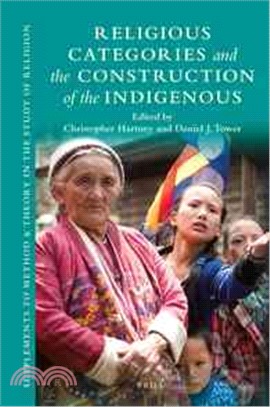 Religious Categories and the Construction of the Indigenous ─ First Peoples and the Study of Religion