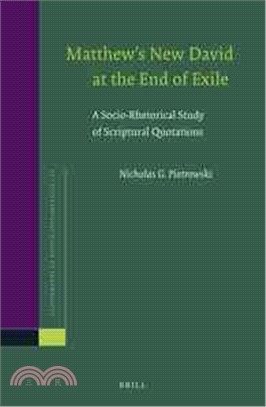 Matthew New David at the End of Exile ─ A Socio-rhetorical Study of Scriptural Quotations