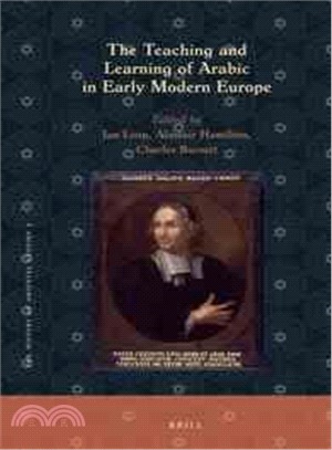 The Teaching and Learning of Arabic in Early Modern Europe