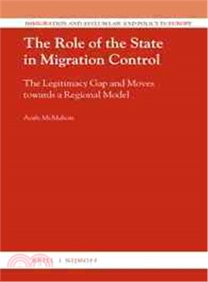 The Role of the State in Migration Control ─ The Legitimacy Gap and Moves Towards a Regional Model