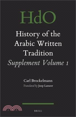 History of the Arabic Written Tradition Supplement