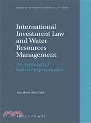 International Investment Law and Water Resources Management ― An Appraisal of Indirect Expropriation