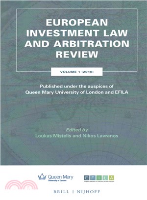 European Investment Law and Arbitration Review 2016 ─ Published Under the Auspices of Queen Mary University and Efila