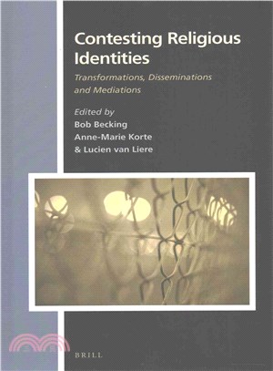 Contesting Religious Identities ─ Transformations, Disseminations and Mediations