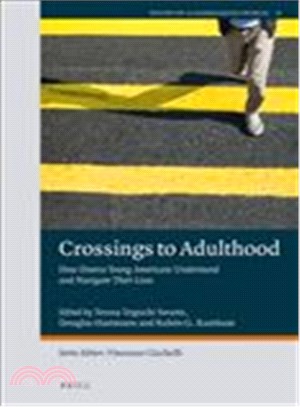 Crossings to Adulthood ─ How Diverse Young Americans Understand and Navigate Their Lives