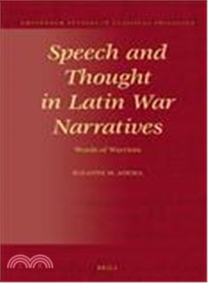 Speech and Thought in Latin War Narratives ― Words of Warriors
