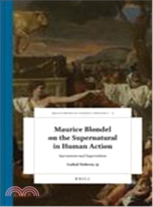 Maurice Blondel on the Supernatural in Human Action ─ Sacrament and Superstition