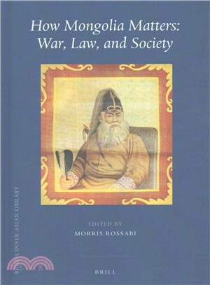 How Mongolia Matters ─ War, Law, and Society