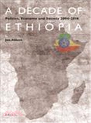 A Decade of Ethiopia ― Politics, Economy and Society 2004-2016