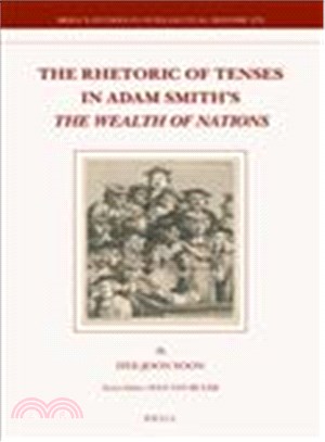 The Rhetoric of Tenses in Adam Smith's the Wealth of Nations