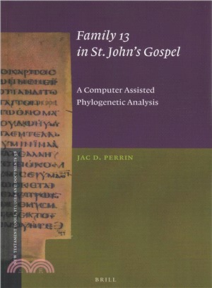 Family 13 in St. John's Gospel ― A Computer Assisted Phylogenetic Analysis