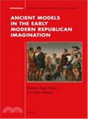 Ancient Models in the Early Modern Republican Imagination