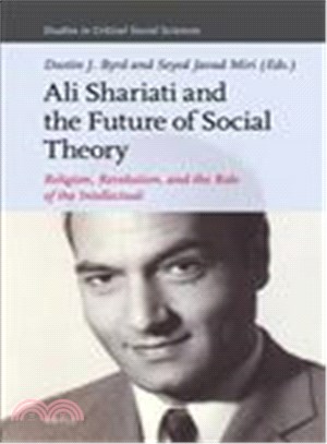 Ali Shariati and the Future of Social Theory ─ Religion, Revolution, and the Role of the Intellectual
