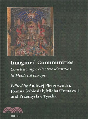 Imagined Communities ― Constructing Collective Identities in Medieval Europe