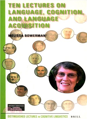 Ten Lectures on Language, Cognition, and Language Acquisition