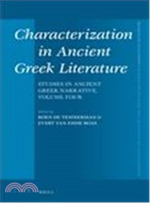 Characterization in Ancient Greek Literature ― Studies in Ancient Greek Narrative