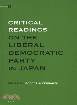 Critical Readings on the Liberal Democratic Party in Japan