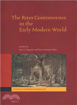 The Rites Controversies in the Early Modern World