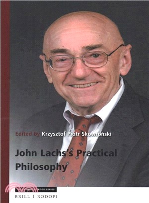 John Lachs Practical Philosophy