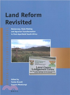 Land Reform Revisited ― Democracy, State Making and Agrarian Transformation in Post-apartheid South Africa