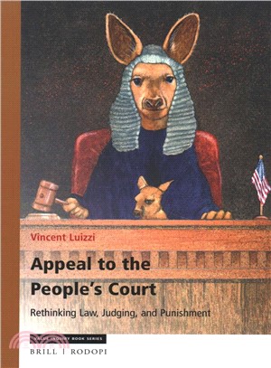 Appeal to the People's Court ― Rethinking Law, Judging, and Punishment