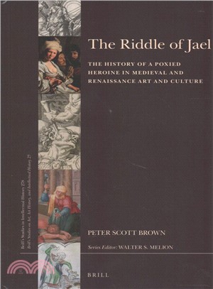 The Riddle of Jael ― The History of a Poxied Heroine in Medieval and Renaissance Art and Culture