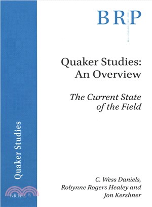 Quaker Studies ― The Current State of the Field