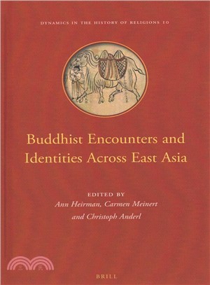 Buddhist Encounters and Identities Across East Asia