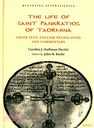 The Life of Saint Pankratios of Taormina ― Greek Text, English Translation and Commentary