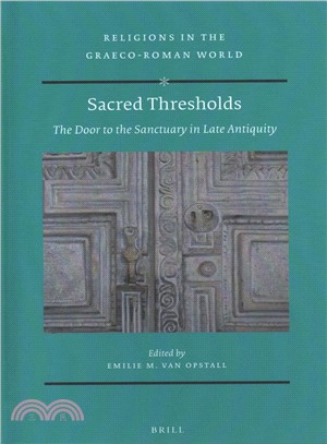 Sacred Thresholds ― The Door to the Sanctuary in Late Antiquity