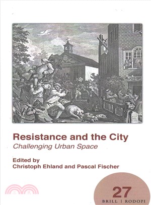 Resistance and the City ― Challenging Urban Space