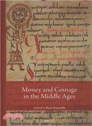 Money and Coinage in the Middle Ages