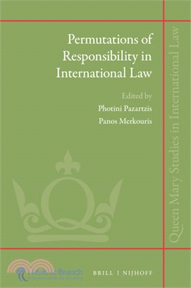 Permutations of Responsibility in International Law