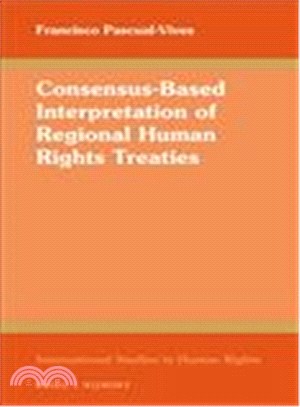 Consensus-based Interpretation of Regional Human Rights Treaties