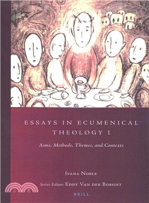 Essays in Ecumenical Theology ― Aims, Methods, Themes, and Contexts