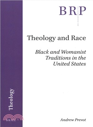 Theology and Race ― Black and Womanist Traditions in the United States