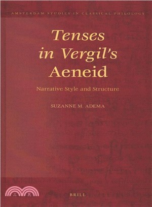 Tenses in Vergil's Aeneid ― Narrative Style and Structure