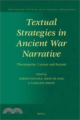 Textual Strategies in Ancient War Narrative ― Thermopylae, Cannae and Beyond