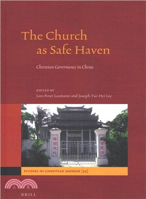 The Church As Safe Haven ― Christian Governance in China