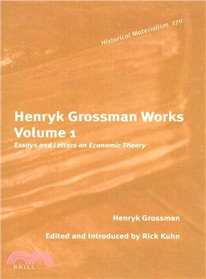 Henryk Grossman Works ― Essays and Letters on Economic Theory