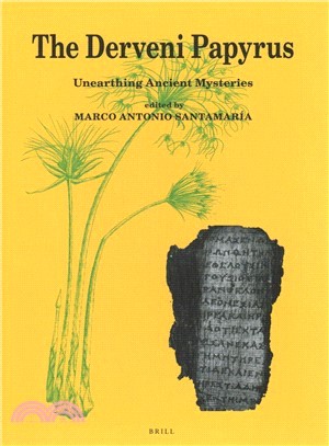The Derveni Papyrus ― Unearthing Ancient Mysteries