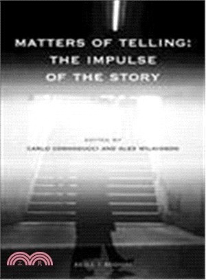 Matters of Telling ― The Impulse of the Story