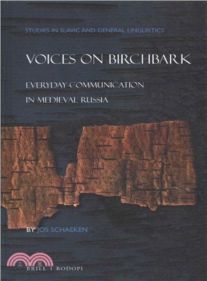 Voices on Birchbark ― Everyday Communication in Medieval Russia