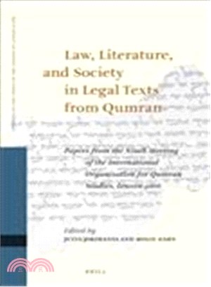 Law, Literature, and Society in Legal Texts from Qumran ― Papers from the Ninth Meeting of the International Organisation for Qumran Studies, Leuven 2016