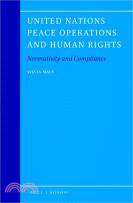 United Nations Peace Operations and Human Rights ― Normativity and Compliance