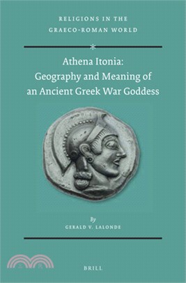 Athena Itonia ― Geography and Meaning of an Ancient Greek War Goddess