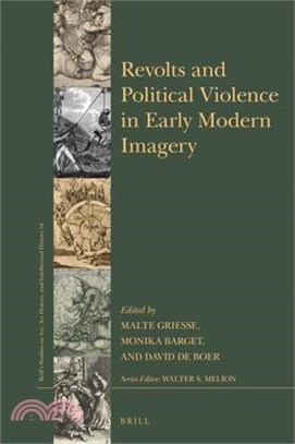 Revolts and Political Violence in Early Modern Imagery