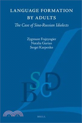 Language Formation by Adults: The Case of Sino-Russian Idiolects