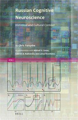 Russian Cognitive Neuroscience: Historical and Cultural Context